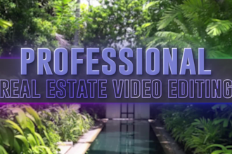 do real estate video editing, listings and properties video