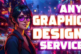 do any kind of graphic designs, posters, flyers, and posts