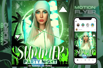 make animated motion flyer for event, party or club and dj, nightclub