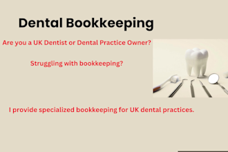 do bookkeeping for dentists and dental practices in quickbooks online and xero