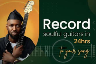 record soulful guitar to your song in one day