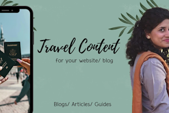 write captivating travel content, blog or article