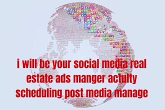be your social media real estate ads manger actulty scheduling post media manage