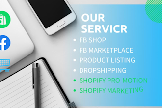 create a list of drop shipping facebook products and a shopify promotion