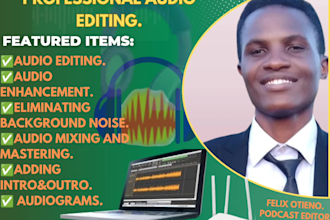 do podcast audio editing, mixing and mastering