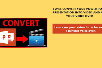 convert Powerpoint to Video with voice in 24hrs