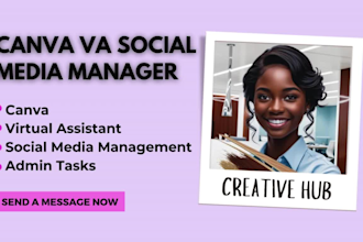 do monthly canva graphic design, personal virtual assistant social media manager