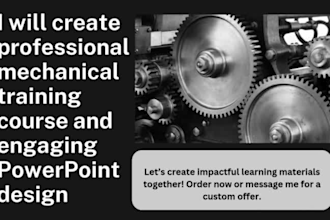 create professional mechanical training course and engaging powerpoint design