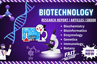 write biotechnology, genetics, bioinformatics ebook, reports, articles and blogs