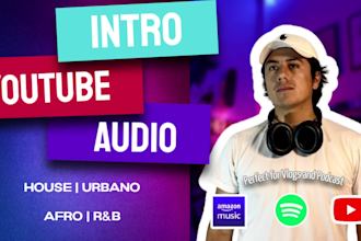 create a unique music intro for youtube channel or podcast