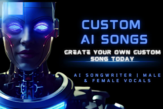 create a high quality custom ai song with male or female vocals and lyrics