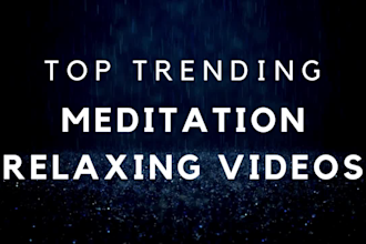 make relaxing and HD meditation nature videos for youtube