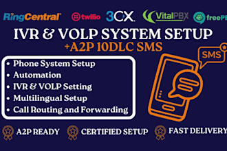 setup ivr voip 10dlc SMS twilio ringcentral 3cx freepbx vicidial vitalpbx