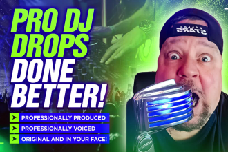 voice and produce your dj drops better than anyone else