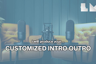 produce your intro outro for your podcasts and videos