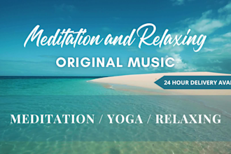 make any type of meditation music for you