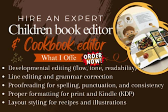 be your children book editor, cookbook editing with proofreading and formatting
