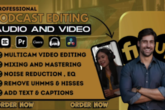 do audio editing , podcast mastering and mixing