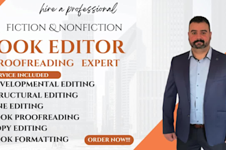 expertly edit and proofread your book or novel to the final stage of publication