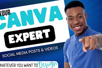 be your canva expert, design canva video and templates using canva pro