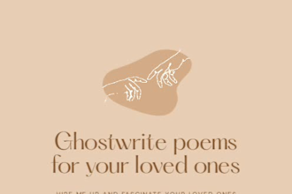 ghostwrite poems for your loved ones