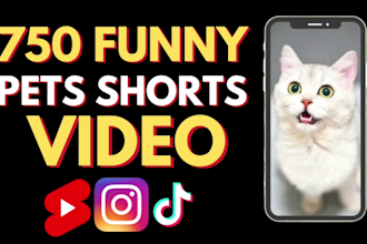 create 750 viral funny pets videos or youtube shorts channel