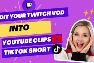 edit your twitch vod and kick stream into youtube clips and tiktok shorts