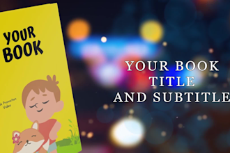create  kids book promo or amazon book promo video