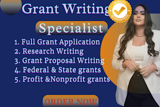 do grant writing and submission, proposal, research, application, business plan