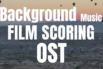 compose original film score, background music and ost