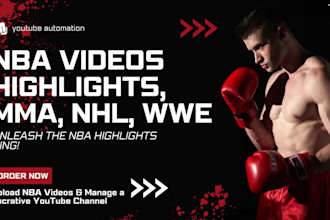 edit sports highlights of nba, nhl, wwe, youtube videos