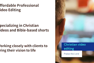 do professional video editing and bible based shorts to spread the gospel