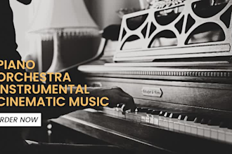 create cinematic background music and piano instrumental
