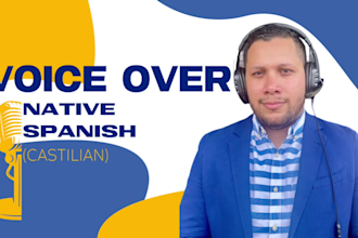 record you voice over spanish male in latin american spanish