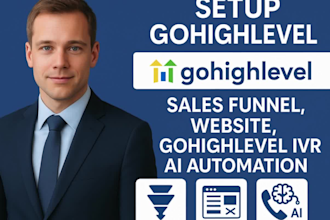 setup gohighlevel sales funnel, website, gohighlevel ivr ai automation workflow