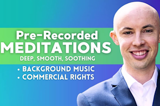 deliver pre recorded guided meditations for commercial use
