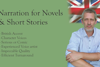 narrate your novel or short story with a british accent