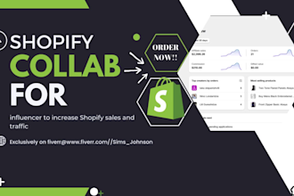 be your shopify collab expert for influencer, shopify affiliate, sales funnel