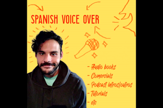 deliver a male latin spanish voiceover voz en español latino