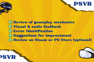test your psvr2 or playstation VR game and provide detailed feedback