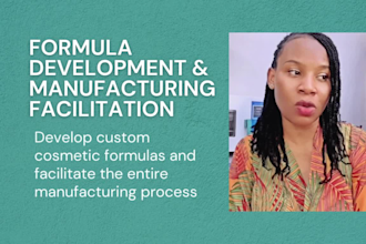 develop formula and facilitate manufacturing