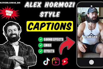 edit tiktoks, ig reels and youtube shorts like alex hormozi captions
