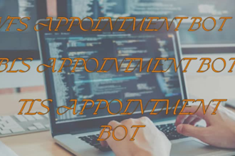 create vfs bot, bls bot, tls bot for booking appointment