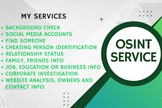do osint, private investigator, background check and find someone