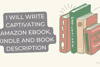 write captivating amazon ebook, kindle and book description