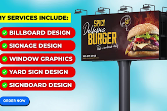 design professional billboard, signage, signboard or yard sign