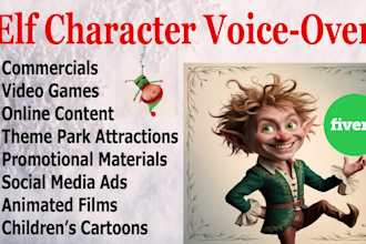 record a elf character voice over for holiday projects