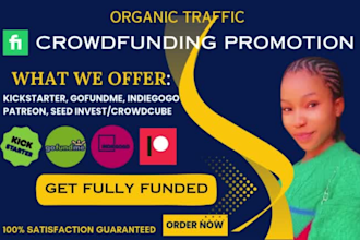 promote and create crowdfunding kickstarter indiegogo gofundme and gain backers