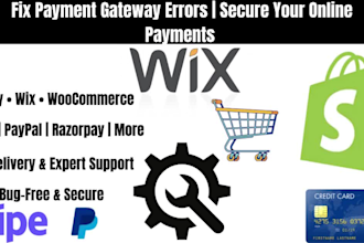 fix payment gateway errors integrate any API in your shopify or wix store