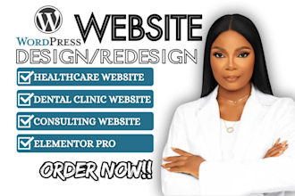 build wordpress website for consulting healthcare dental clinic elementor pro